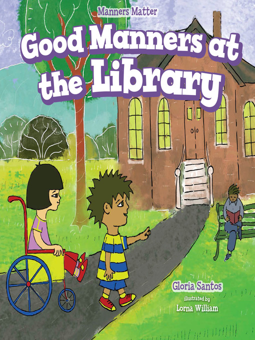 Title details for Good Manners at the Library by Gloria Santos - Available